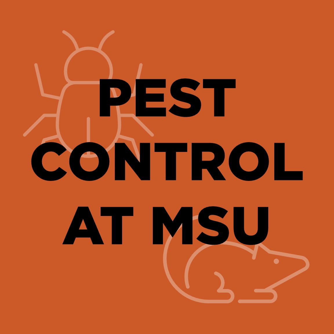 Pest control at MSU graphic