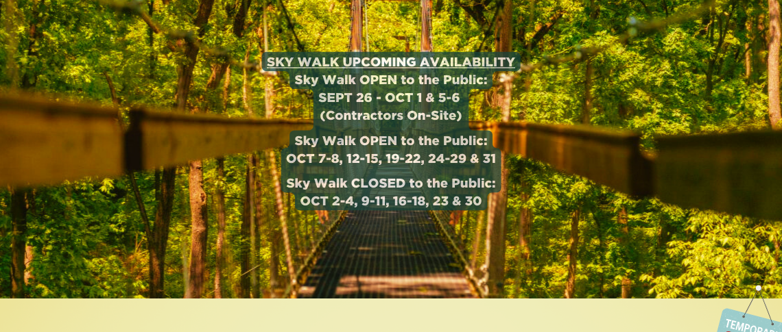 Sky Walk photo with closure dates (detailed below).