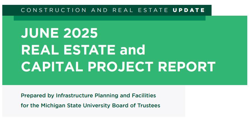 June 2025 Real Estate and Capital Project Report